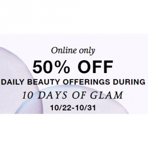 10 Days of Glam @ Macy's (Lancome, Origins, Shiseido, Clinique, Benefit, MAC, Urban Decay...)