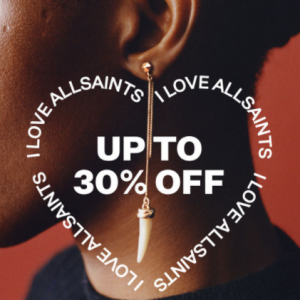 Up to 30% off Valentine's Day Gifts @ Allsaints	