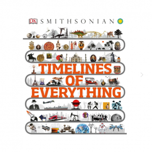 《Timelines of Everything》 精装版万物发展时间轴百科全书 @ Amazon