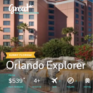 Orlando Explorer - 4 nights + flights from $539 @Great Value Vacations