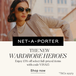 15% Off Select Full-Price Fashion Styles @ NET-A-PORTER APAC