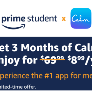 Amazon - Calm 冥想訂閱服務App 學生Prime 專享折扣，免費聽3個月