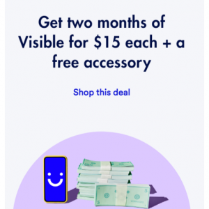  Get 2 months of unlimited data for $15/mo when you join in Visible