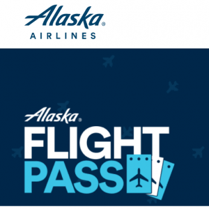 Alaska Airlines - 阿拉斯加航空 Flight Pass 機票訂閱特賣，可賺積分抵票價，每月$49