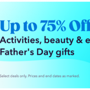 Father's Day Gift Shop: Up to 75% off activities, beauty and gifts for Dad @Groupon