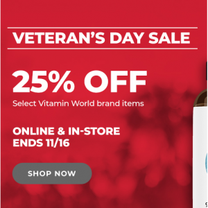 Veteran's Day Sale - 25% Off Vitamin World Brand