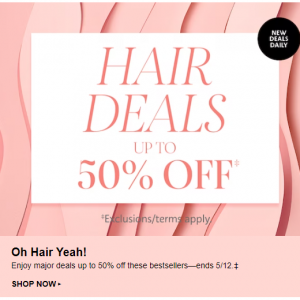Oh Hair Yeah! Sale Event @ Sephora