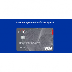 2024最新Costco联名信用卡申请指南（福利+申请流程+额度+还款+返现及优惠活动+常见问题）