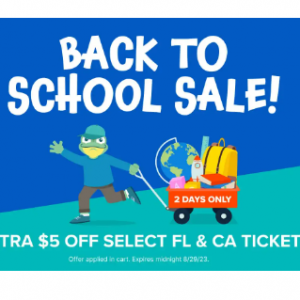 Back to school sale - take an Extra $5 Off Select FL & CA Tickets @Undercover Tourist 