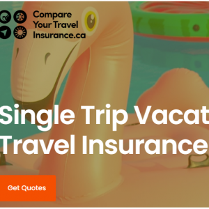 Single Trip Vacation & Travel Insurance @Compare Your Travel Insurance CA