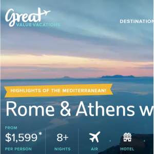 Rome & Athens with Santorini - 8 nights + air from $1599 @Great Value Vacations 