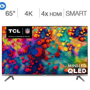 Costco - TCL 65" R635 4K HDR Mini-LED QLED Roku 智能电视，现价$629.99