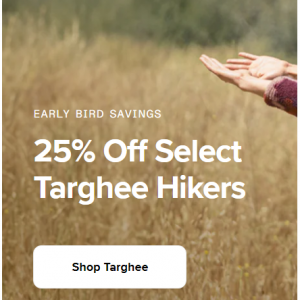 Early Bird Savings - 25% Off Select Targhee Styles @ KEEN Footwear