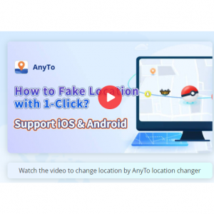 iMyFone AnyTo 1-Click Change GPS Location Without Jailbreak, FREE download & Play Pokemon Go