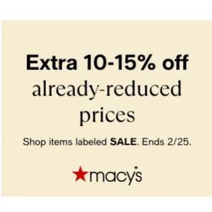 Extra 10-15% Off Already-Reduced Prices @ Macy's