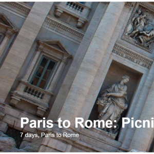 $274 off Paris to Rome: Picnics & Pizza @G Adventures