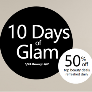 10 Days of Glam (Estee Lauder, Bobbi Brown, Shiseido, Clinique, Clarins, Kiehl's)@ Macy's