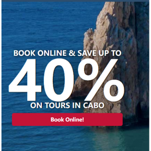 Save up to 40% off tours in Cabo @Cabo Adventures