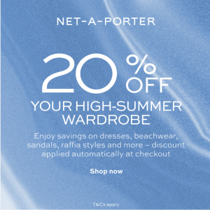 NET-A-PORTER APAC - 20% Off Your High-Summer Wardrobe on Versace, GANNI, AQUAZZURA, CHLOÉ & More 