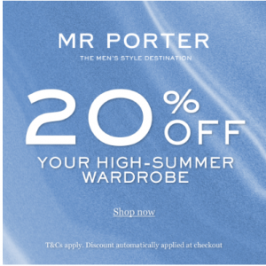 20% Off Your High-Summer Wardrobe @ MR PORTER APAC