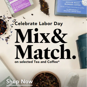 Selected Tea and Coffee Labor Day Sale @ Whittard of Chelsea US