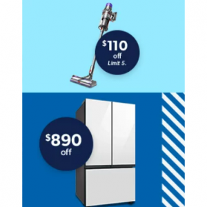 Sam's Club勞工節家電家具大促，Dyson Outsize無繩吸塵器立減$110，三星冰箱最高立減$1000