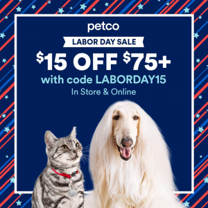 Labor Day: $15 Off $75+ @ Petco