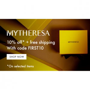 New Customer Promotion 10% Off $550+ & Free Shipping @ Mytheresa US 