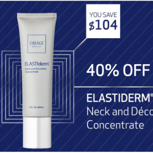 40% Off ELASTIDERM® Neck and Décolleté Concentrate @ Obagi