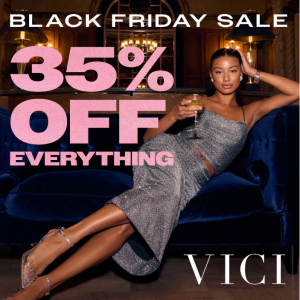 VICI Black Friday Sale - 35% Off Sitewide 