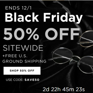 Black Friday - 50% Off Sitewide @ Foster Grant