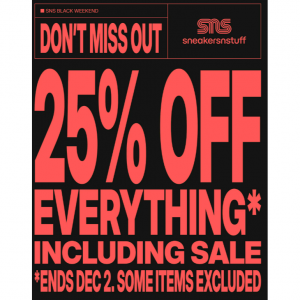 Sneakersnstuff Black Friday Sale Extra 25% OFF Everything