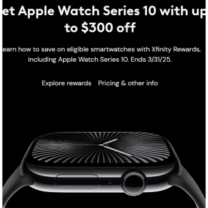 Xfinity - Apple Watch Series 10系列智能手表，最高直降$300