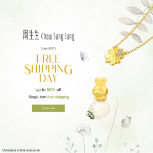 Chow Sang Sang 4.3 Free Shipping Day - Discover Your Essential Spring Jewellery Picks