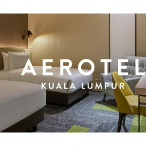吉隆坡 Aerotel 酒店客房預訂最高可享 23% + 10% 折扣