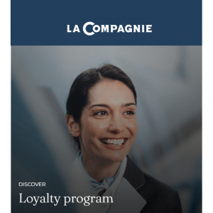 Earn rewards easily with La Compagnie's loyalty program @La Compagnie Airlines 