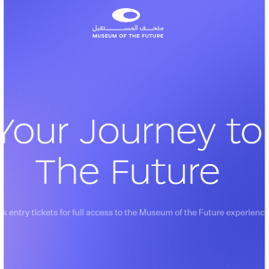 Exclusive priority tickets for AED 399 @The Museum of the Future
