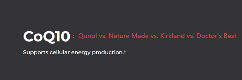 Best CoQ10: Qunol vs. Nature Made vs. Kirkland vs. Doctor's Best?