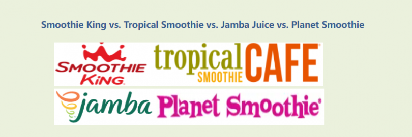 Smoothie King vs. Tropical Smoothie vs. Jamba Juice vs. Planet Smoothie: Who Wins the Smoothie Brand Showdown?