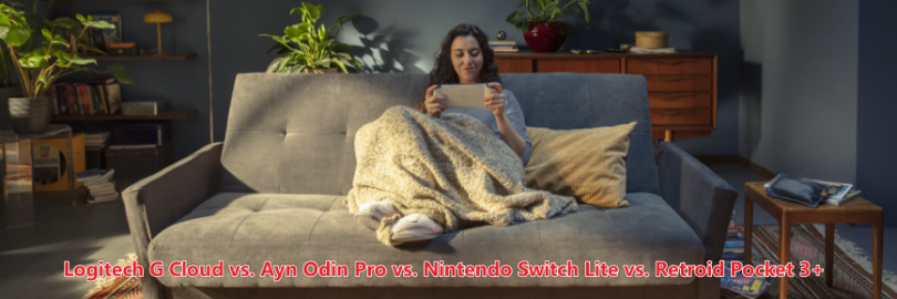 Logitech G Cloud vs. Ayn Odin vs. Nintendo Switch vs. Retroid Pocket 3+: Which One Wins?