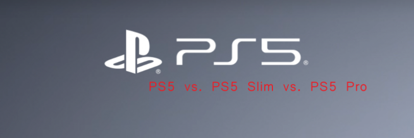 PS5 vs. PS5 Slim vs. PS5 Pro: Specs/Size/Performance/Reivews Comparison 2024