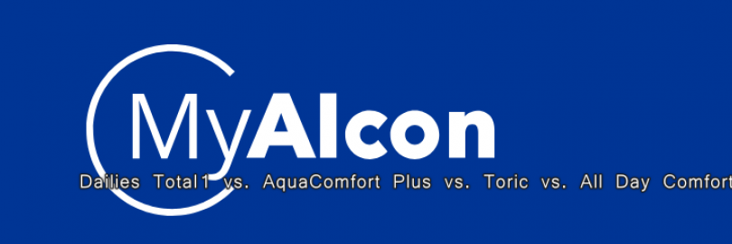 Dailies Total1 vs. AquaComfort Plus vs. Toric vs. All Day Comfort: Differences and Reviews 2024