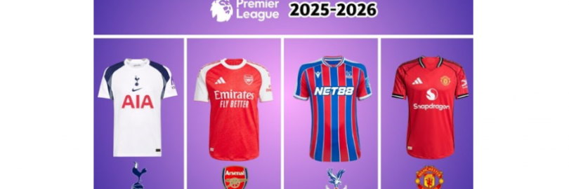2025英超球衣购买网站推荐：附25/26赛季最新球衣排名 + 正品足球球衣省钱攻略