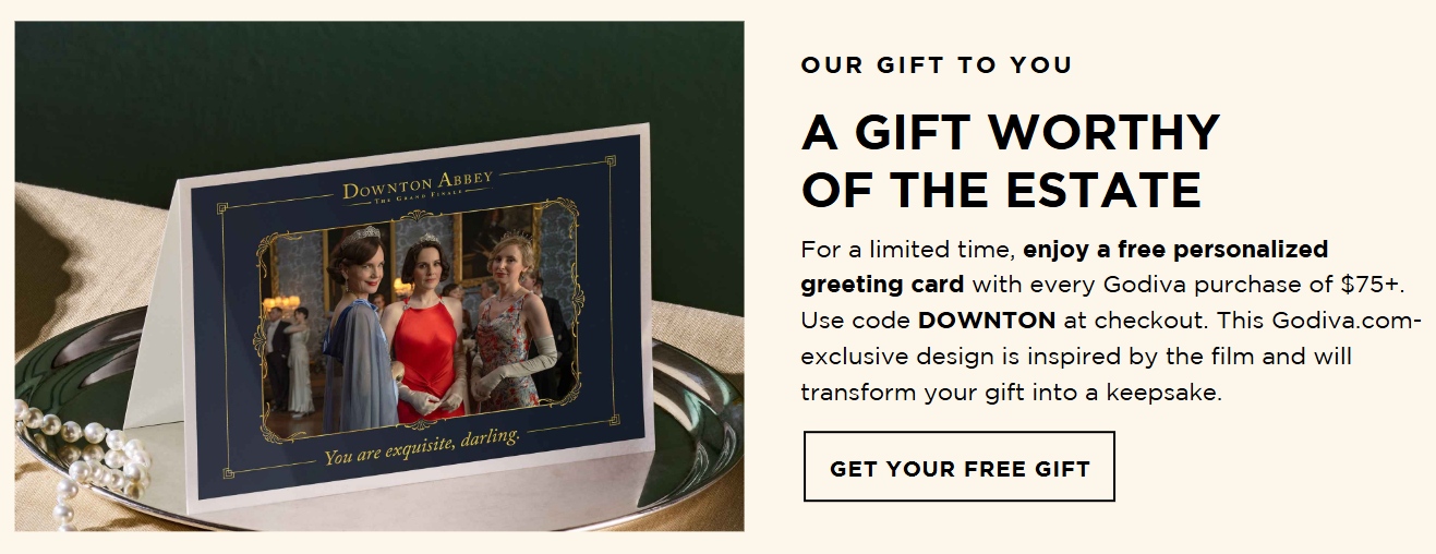 Celebrate the Premier of Downtown Abbey with a Free Gift with Purchase! @ Godiva Celebrate the Premier of Downtown Abbey with a Free Gift with Purchase! @ Godiva